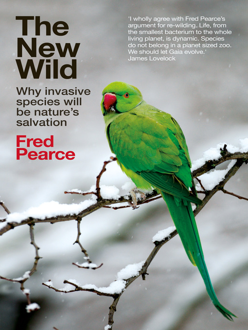 Title details for The New Wild by Fred Pearce - Available